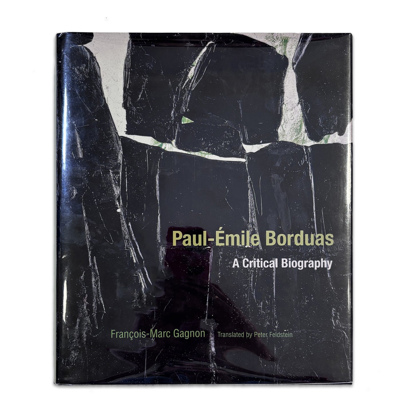 Paul-Emile Borduas: A Critical Biography