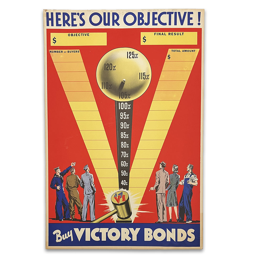 Here's Our Objective! Buy Victory Bonds. circa 1939-1945. Poster.